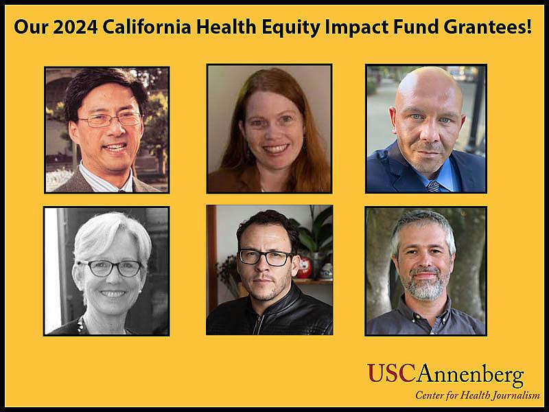 Center for Health Journalism announces $24,000 in reporting grants for the  2024 California Health Equity Impact Fund