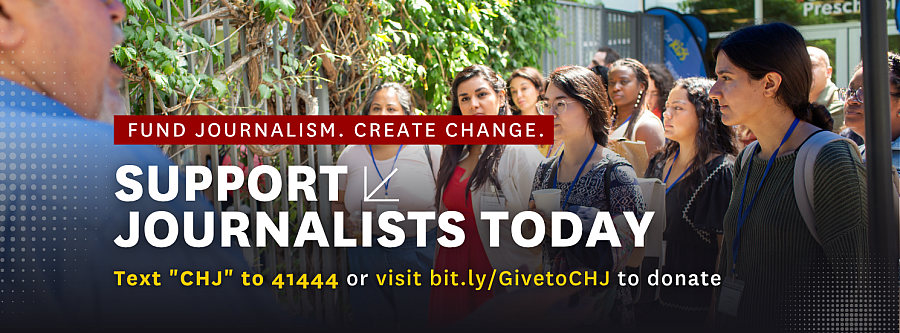 Banner showing a group of journalists listening during an outdoor event with the text: "Fund Journalism. Create Change. Support Journalists Today. Text 'CHJ' to 41444 or visit bit.ly/GivetoCHJ to donate."