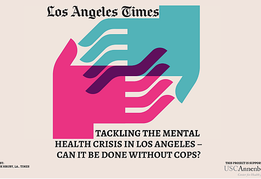 Design with "Tackling the Mental Health Crisis in Los Angeles - Can it be done without Cops?" Written on it